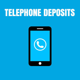 Telephone Payment Deposits